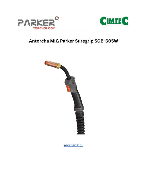 Antorcha MIG Parker Suregrip SGB-605W
