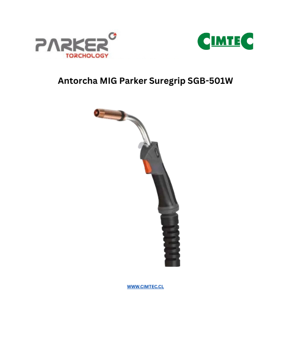Antorcha MIG Parker Suregrip SGB-501W