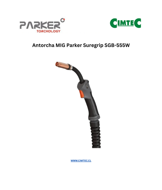 Antorcha MIG Parker Suregrip SGB-555W