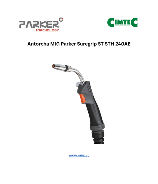 Antorcha MIG Parker Suregrip ST STH 240AE
